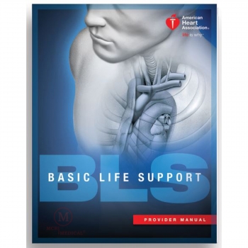 BLS Provider Manual (Student), American Heart Association